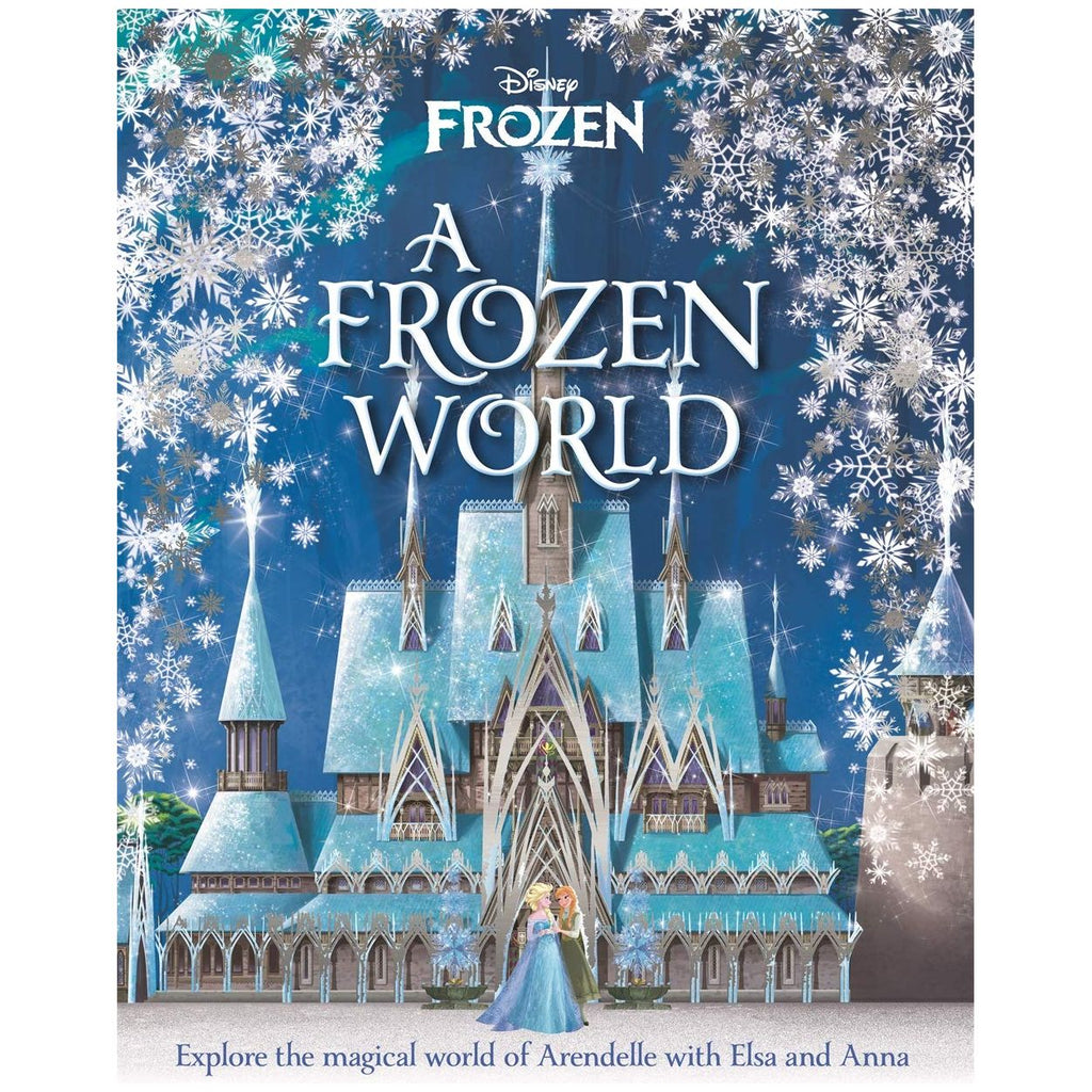Disney: A Frozen World (Shockwave) Hardcover Book by Marilyn Easton