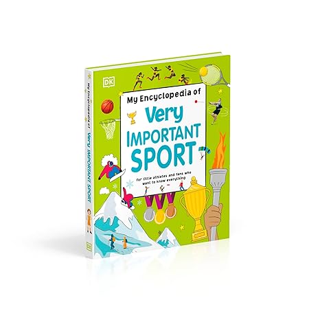 My Encyclopedia of Very Important Sport: For little Athletes