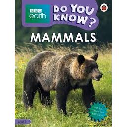 Do You Know Level 3 BBC Earth Mammals Board Book  Age-7 Years & Above