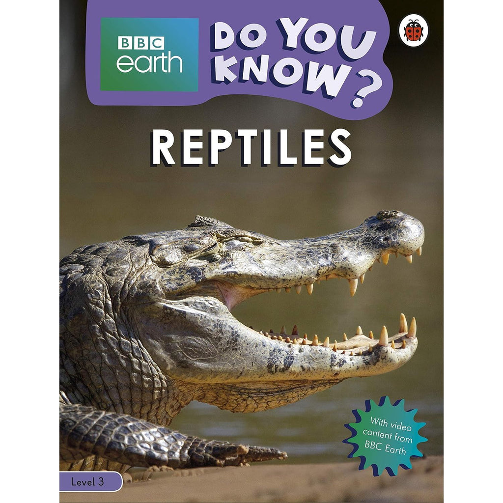 Do You Know Level 3 BBC Earth Reptiles Board Book  Age-3 Years & Above