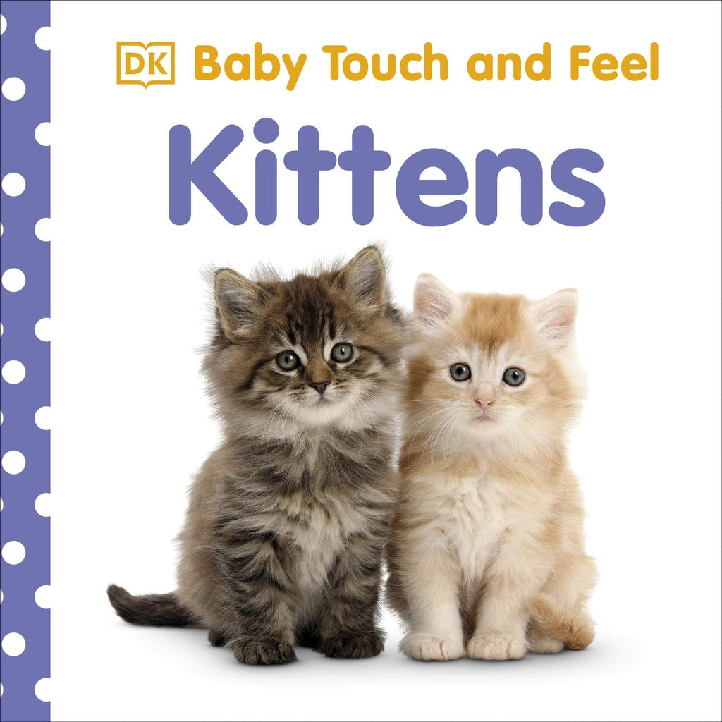 Baby Touch & Feel Kittens