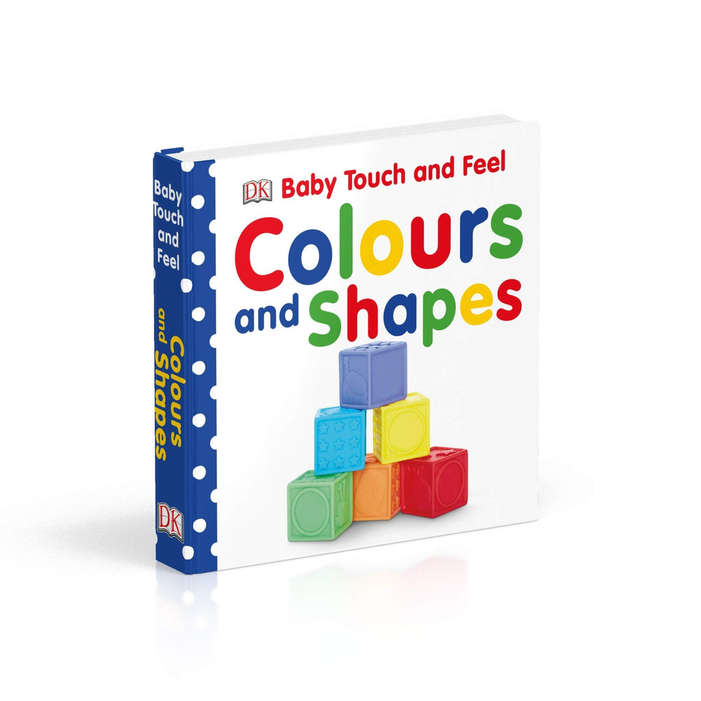 Baby Touch and Feel Colours and Shapes by DK