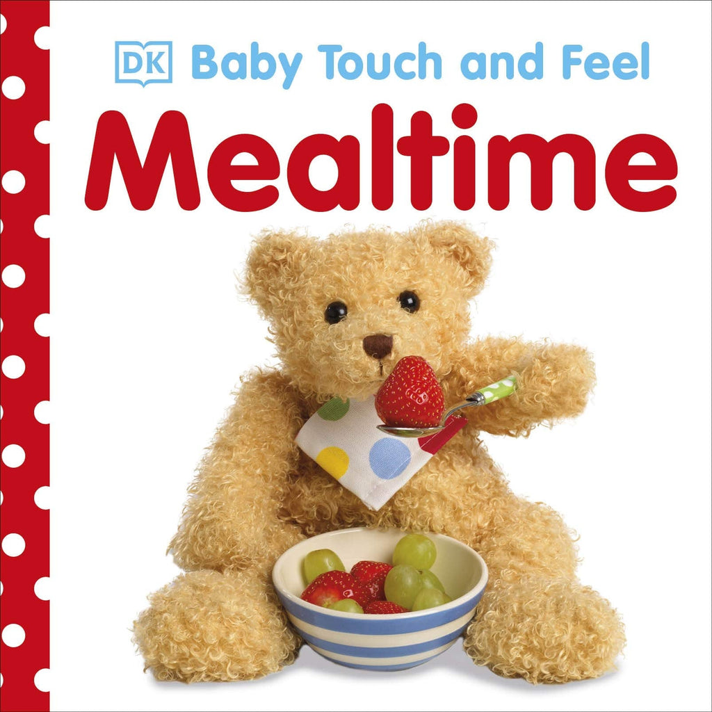 Baby Touch and Feel Mealtime by DK