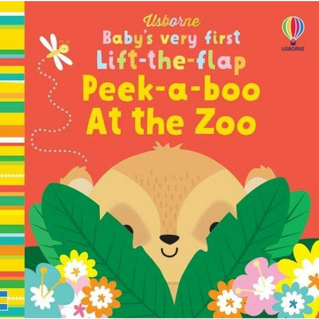 Baby's Very First Lift-the-Flap Peek-a-Boo at the Zoo by Fiona Watt