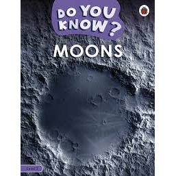 Do You Know Level 3 Moons- Ladybird Board Book  Age-3 Years & Above