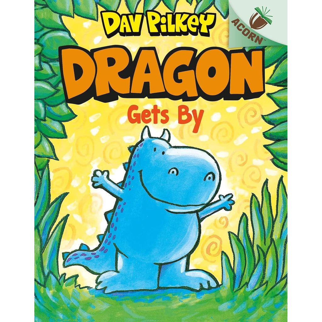 Dragon Gets By- Dav Pilkey