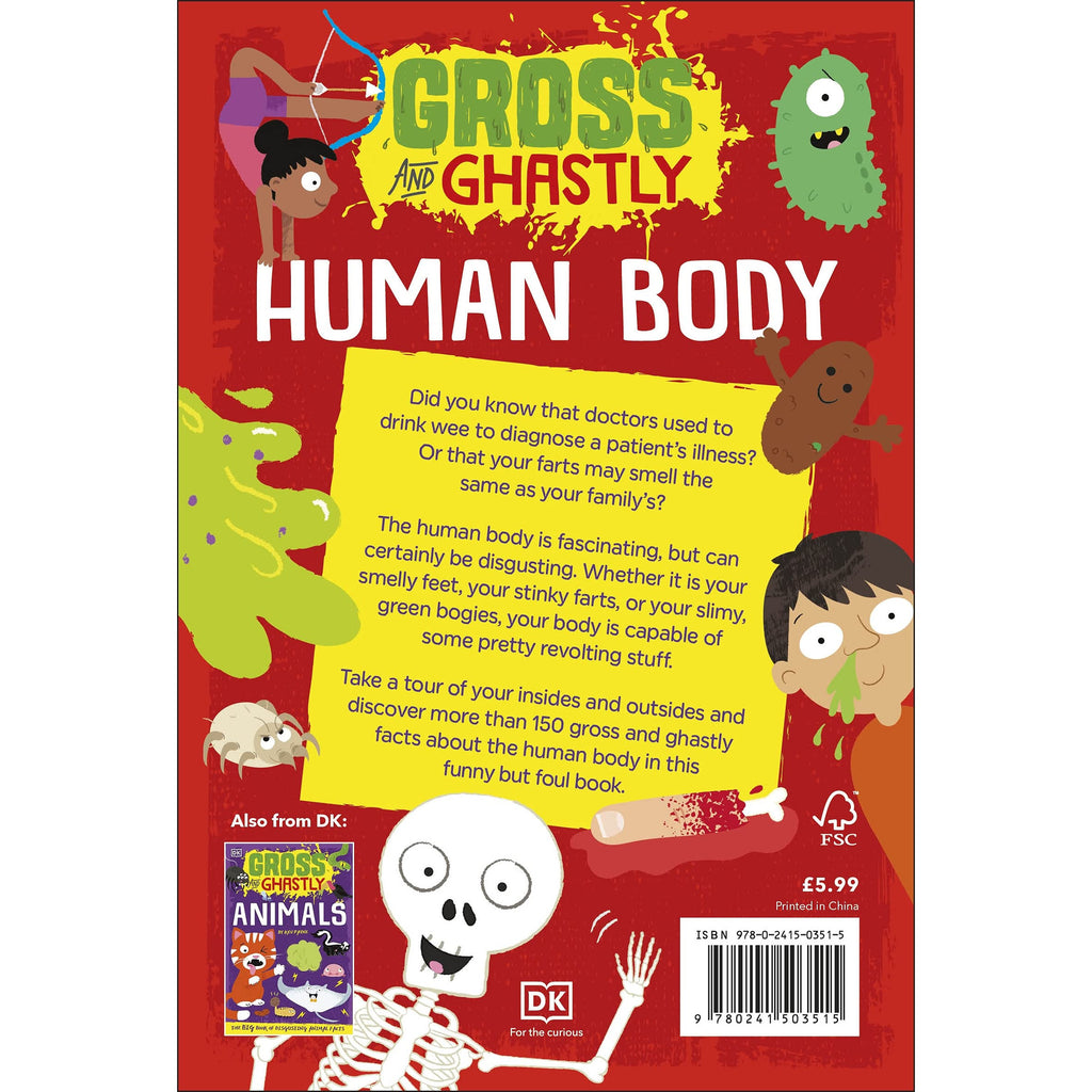 Gross and Ghastly: Human Body