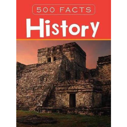 History - 500 Facts