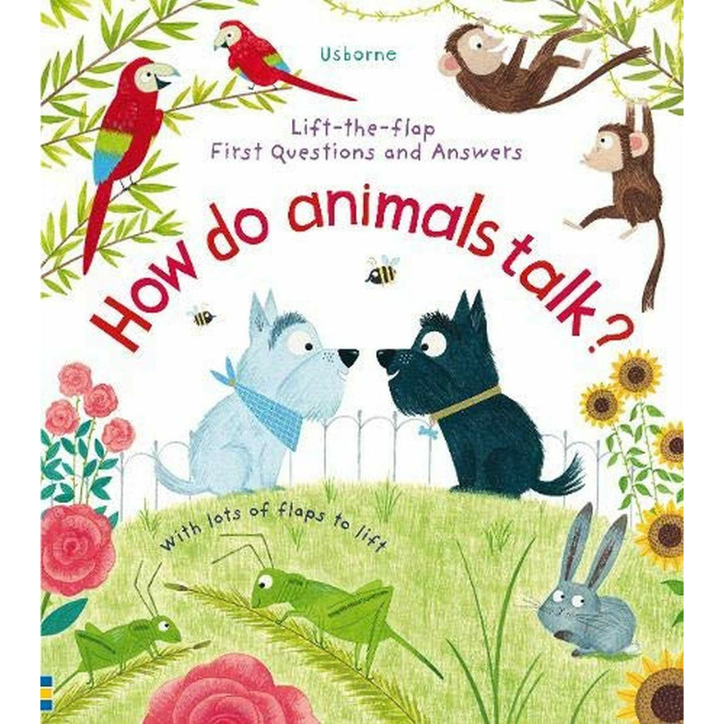 Lift-the-Flap First Questions and Answers How Do Animals Talk? by Katie Daynes