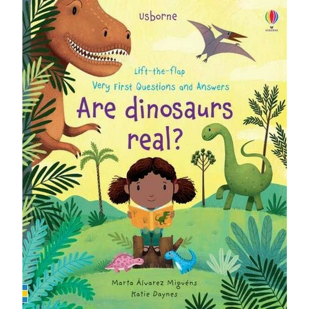 Lift-the-flap Very First Questions and Answers Are Dinosaurs Real? by Katie Daynes