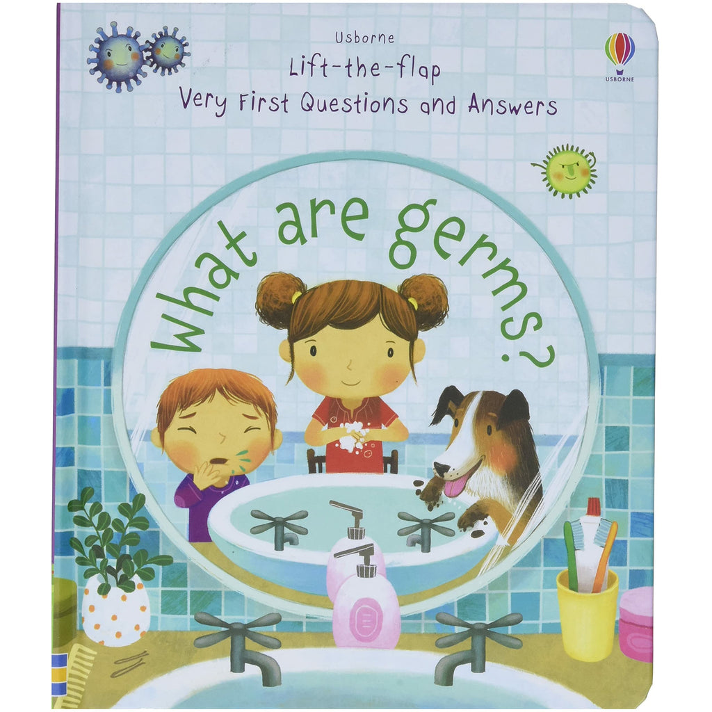 Lift-the-flap Very First Questions and Answers What are Germs? by Katie Daynes
