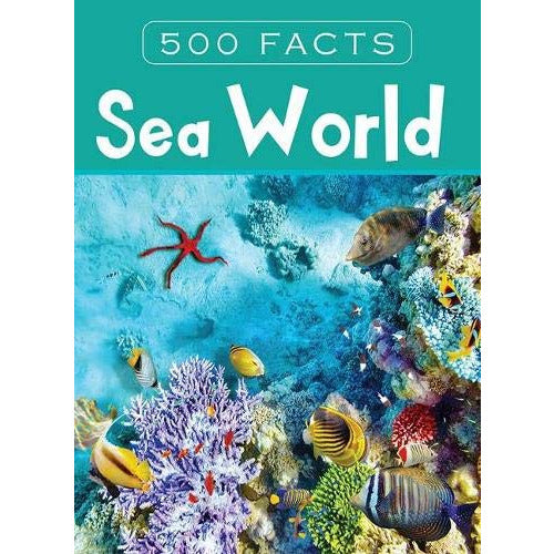 Sea World - 500 Facts