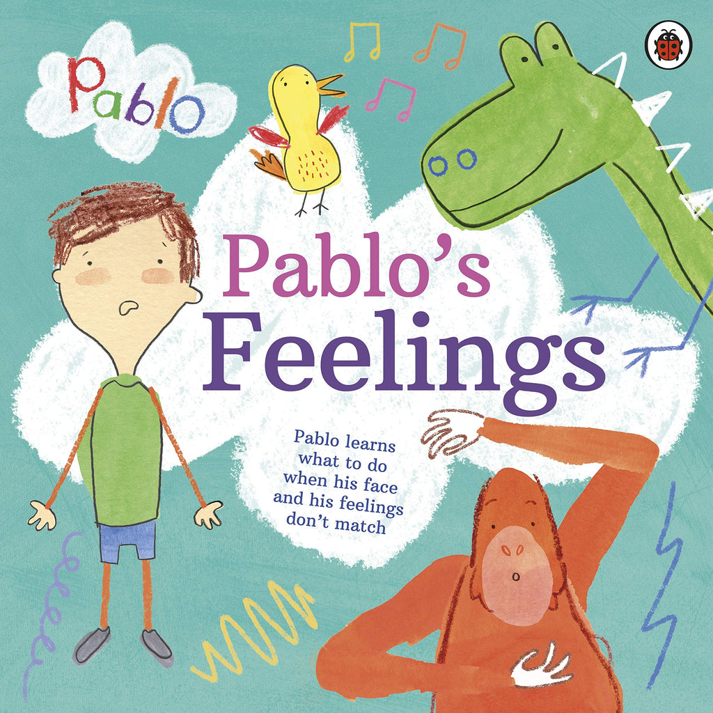 Pablo: Pablo's Feelings by Pablo