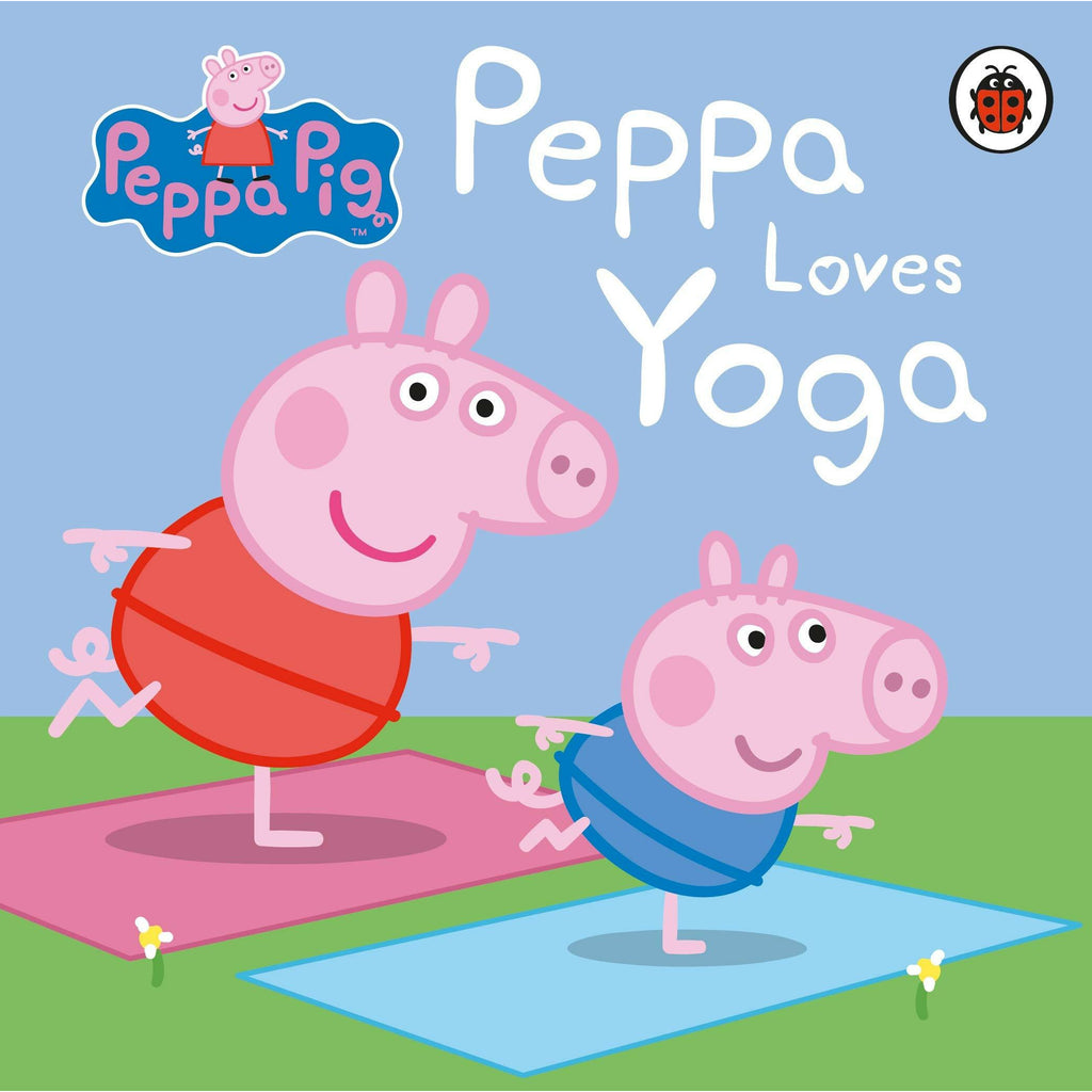 Peppa Pig: Peppa Loves Yoga Board Book