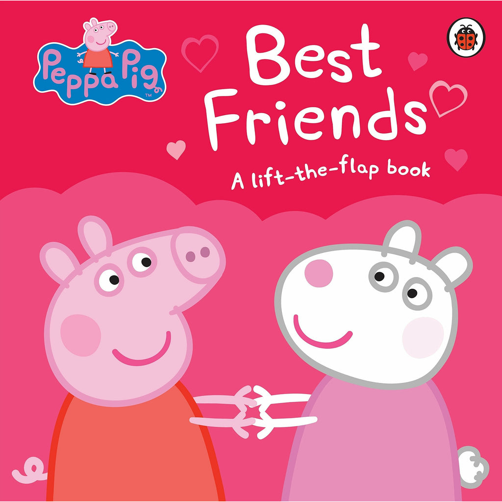 Peppa Pig: Best Friends - A Lift-the-Flap Book