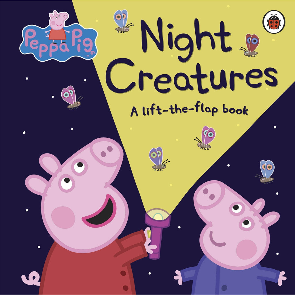 Peppa Pig: Night Creatures - A Lift-the-Flap Book
