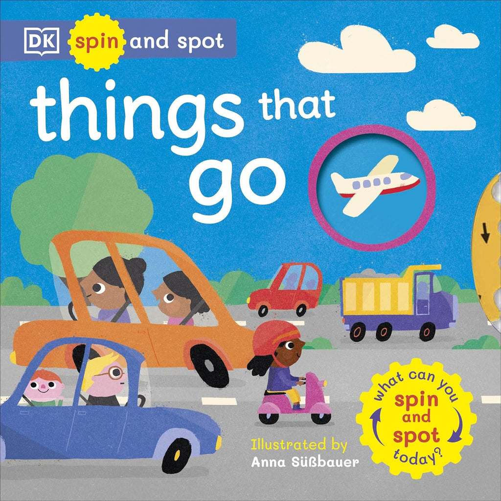Spin and Spot: Things That Go Kids Board Book