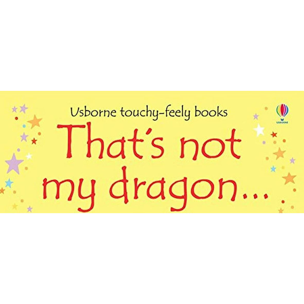 That's not my dragon... by Fiona Watt
