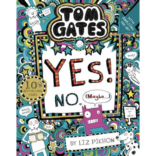 Tom Gates: Yes! No. (Maybe...)